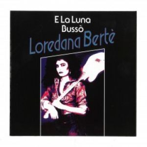 E LA LUNA BUSSO' / IN ALTO MARE