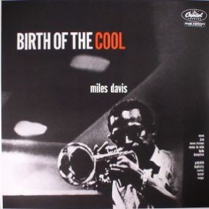 BIRTH OF THE COOL