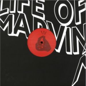 LIFE OF MARVIN VOL.4 (ROMAN FLUGEL/GERD JANSON/SHAN RMXS)