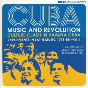 SOUL JAZZ RECORDS PRES. CUBA
