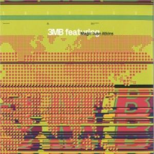 3MB FEAT. MAGIC JUAN ATKINS