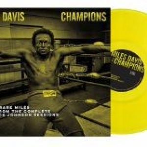 CHAMPIONS (YELLOW VINYL) RECORD STORE DAY 2021