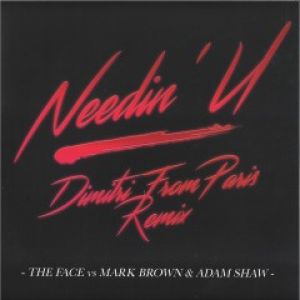 NEEDIN U - DIMITRI FROM PARIS RMX
