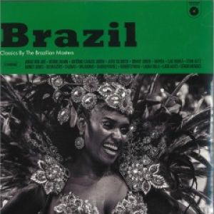 BRAZIL - CLASSICS BY THE BRAZILIAN MASTERS