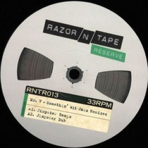 SOMETHIN WIT JAZZ RMXS (JIMPSTER/SESSION VICTIM)