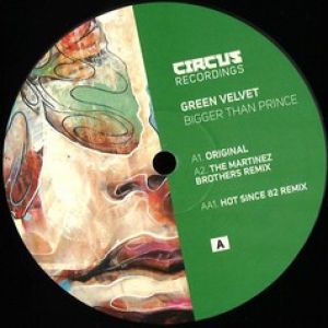 BIGGER THAN PRINCE (THE MARTINEZ BROTHERS/HOT SINCE 82 RMXS)