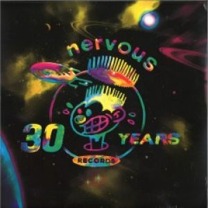 NERVOUS RECORDS 30 YEARS PART 2