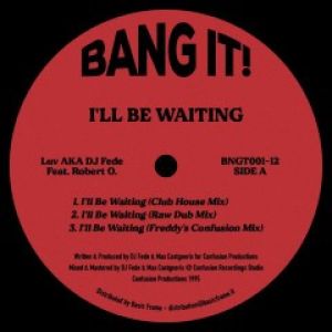 I'LL BE WAITING