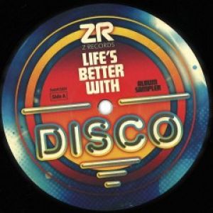 LIFE'S BETTER WITH DISCO - ALBUM SAMPLER