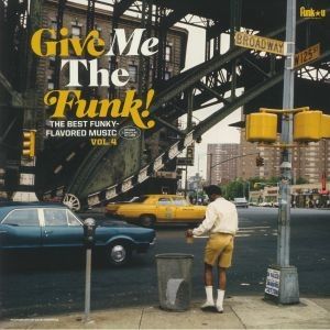 GIVE ME THE FUNK! THE BEST FUNKY-FLAVORED MUSIC VOL.4