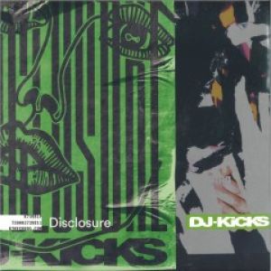 DJ KICKS - DISCLOSURE