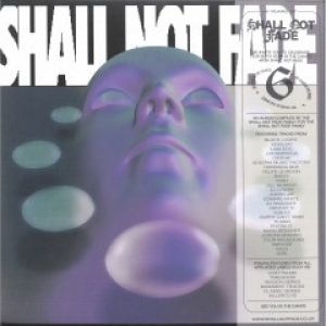 6 YEARS OF SHALL NOT FADE