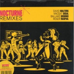 NOCTURNE REMIXES (HENRIK SCHWARZ/FOLAMOUR/VOILAAA)