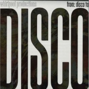 FROM DISCO TO DISCO EP (TIEFSCHWARZ RMX)