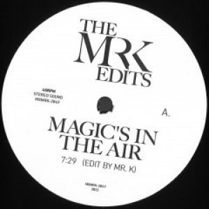 MAGIC'S IN THE AIR (EDITS BY MR K)