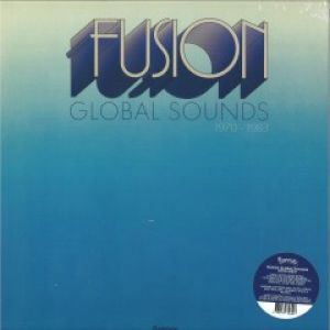 FUSION GLOBAL SOUNDS 1970-1983