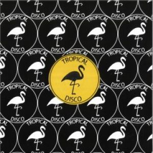 TROPICAL DISCO RECORDS VOLUME 25