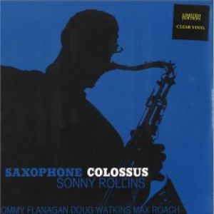 SAXOPHONE COLOSSUS - CLEAR VINYL