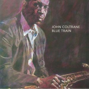 BLUE TRAIN THE ORIGINAL RECORDING