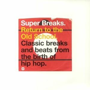 SUPER BREAKS RETURN TO THE OLD SCHOOL 2XLP