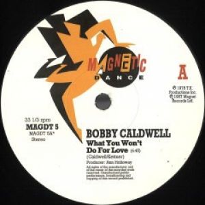 WHAT YOU WON'T DO FOR LOVE / OPEN YOUR EYES