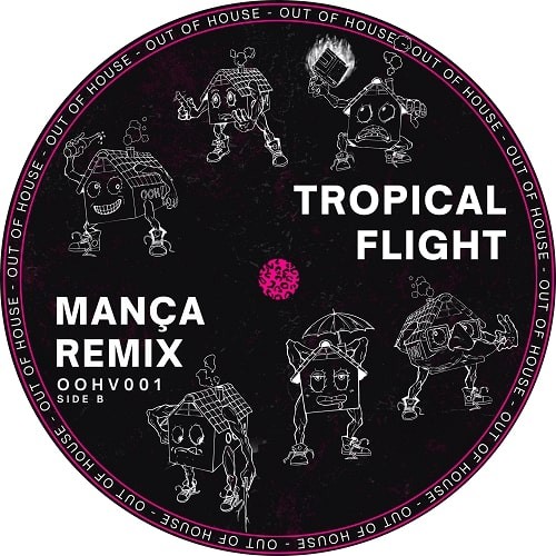 TROPICAL FLIGHT (INCL. MANCA REMIX)
