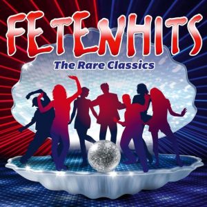 FETENHITS THE RARE CLASSICS 3XCD