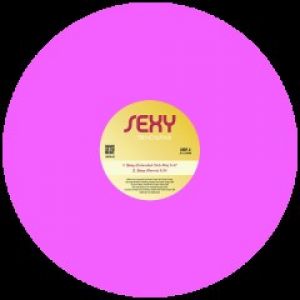 SEXY (PINK VINYL)