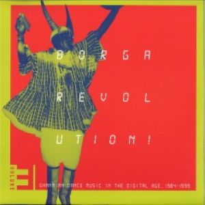 BORGA REVOLUTION! VOL.3 GHANAIAN MUSIC 2XLP