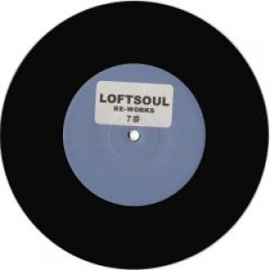 LOFTSOUL RE-WORKS 7