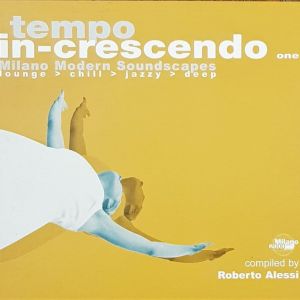 Tempo In-crescendo One (Milano Modern Soundscapes)  ( USATO )