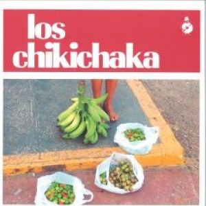 EL CHIKICHAKA LP