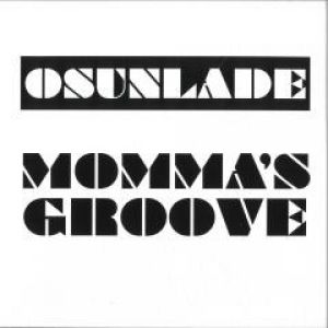 MOMMA'S GROOVE (INCL. JIMPSTER RMX)
