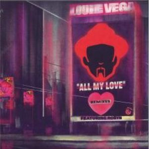ALL MY LOVE - REMIXES