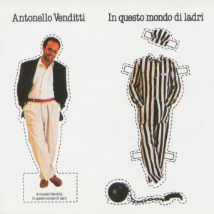 Antonello Venditti ?– In Questo Mondo Di Ladri ( USATO )