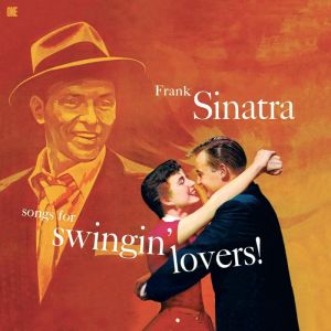 Songs For Swingin' Lovers! (LP 180 Gr)