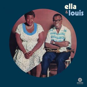 Ella & Louis (Limited Picture Edition)