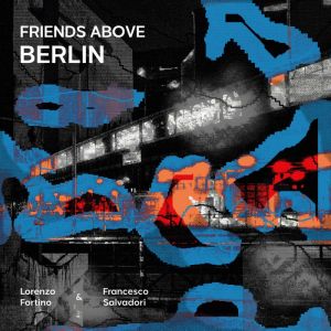 Friends Above Berlin (RSD 2026)