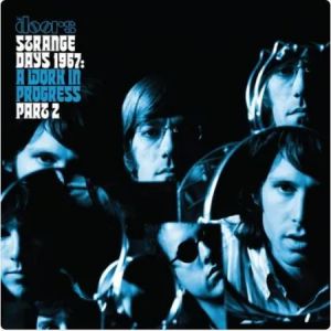 Strange Days 1967 A Work In Progress Part 2 (Rsd 2026)