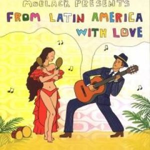 FROM LATIN AMERICA WITH LOVE