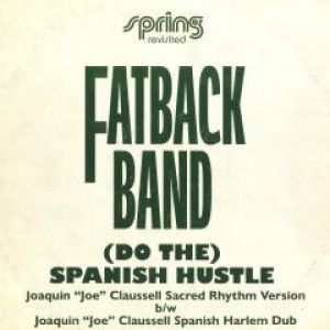 (DO THE) SPANISH HUSTLE - JOE CLAUSSELL VERSIONS